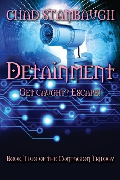 Detainment: Get Caught? Escape! by Chad Stambaugh 9781986873697