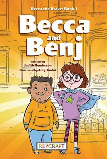 Becca the Brave: Becca and Benji (Becca the Brave 1) by Judith Henderson 9781478875956