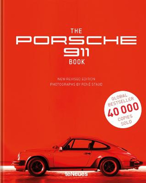 The Porsche 911 Book: New Revised Edition by René Staud