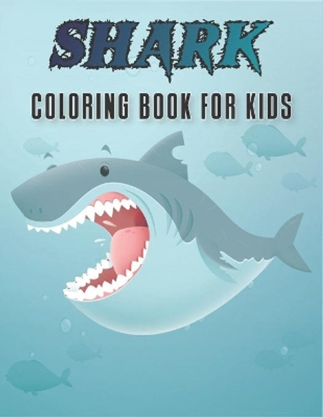 Shark Coloring Book For Kids: Shark Coloring Book for Kids by Rr Publications 9798724245937