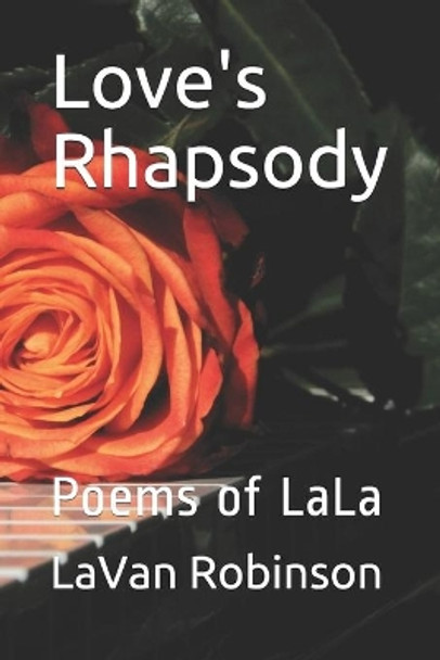 Love's Rhapsody: Poems of LaLa by Lisa Tomey 9798551644866
