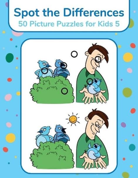 Spot the Differences - 50 Picture Puzzles for Kids 5 by Nick Snels 9798725557008