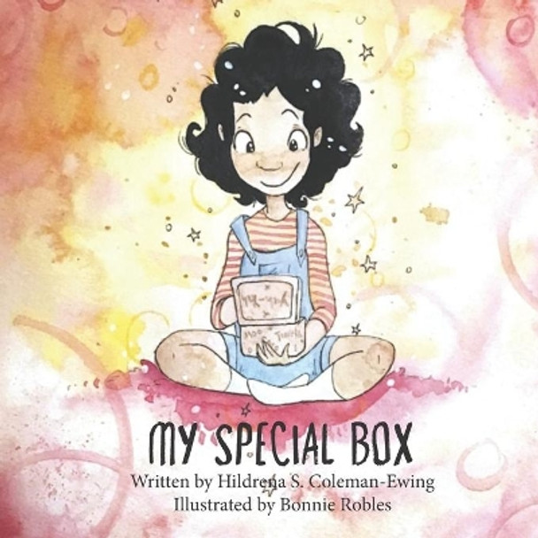 My Special Box by Bonnie Robles 9798741804216