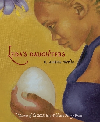 Leda's Daughters by K Avvirin Berlin 9781941551349