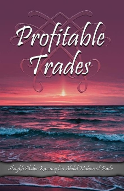 Profitable Trades by Abdullah Bin Ali Somali 9781943278022