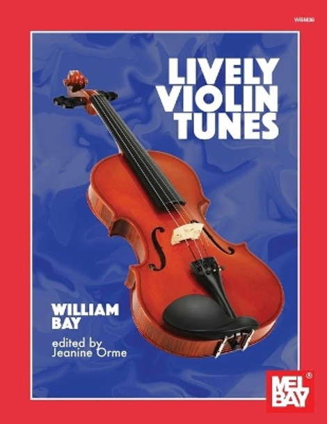 Lively Violin Tunes by Jeanine Orme 9781732708884