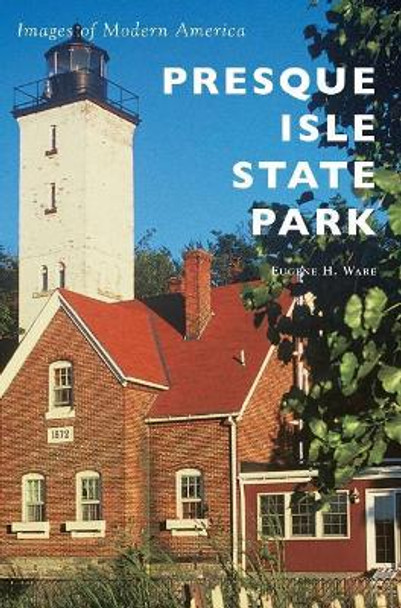 Presque Isle State Park by Eugene H Ware 9781531698683