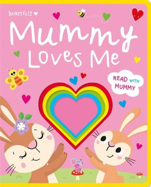 Mummy Loves Me by Lou Treleaven