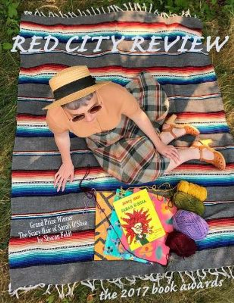 Red City Review Magazine - 2017 Issue by Red City Review 9781974671489