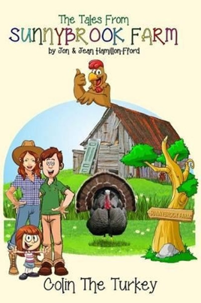 Colin the Turkey by Jean Hamilton-Fford 9781540454591