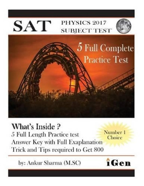 SAT Physics Practice-Test: SAT Physics Subject test (5 Full Practice Test) by Ankur Sharma 9781541350434