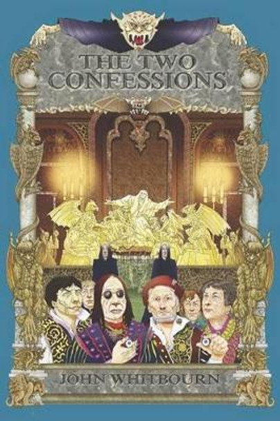 The Two Confessions by John Whitbourn 9781909905993