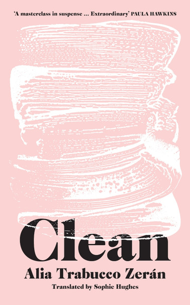 Clean by Alia Trabucco Zerán 9780008607937