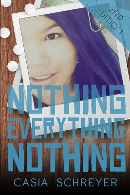 Nothing Everything Nothing by Theodore Ashford 9781988853437