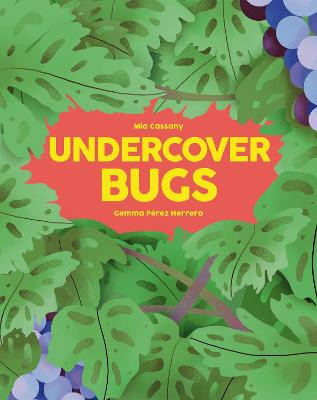 Undercover Bugs Mia Cassany 9781914519482