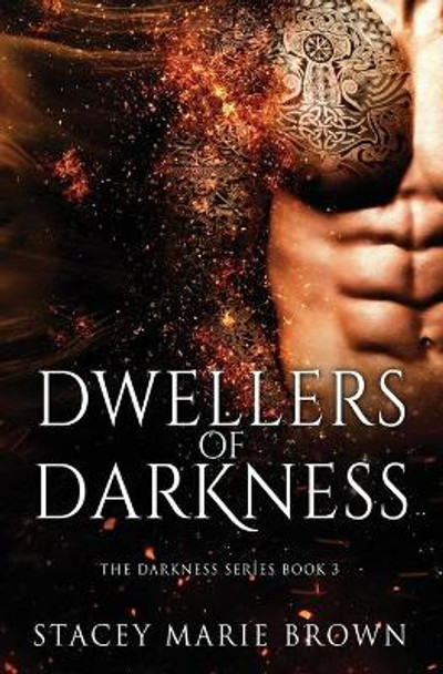 Dwellers of Darkness by Stacey Marie Brown 9781547131983