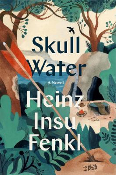 Skull Water: A Novel by Heinz Insu Fenkl