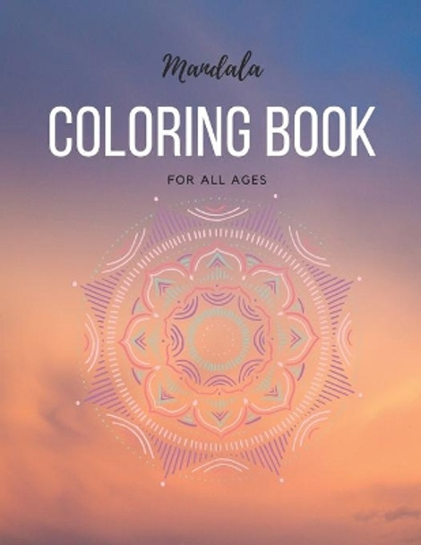 Mandala Coloring Book: for all ages by Mandala Coloring Book 9798664151527