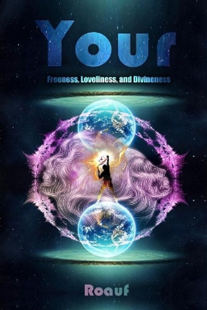 Your Freeness, Loveliness, and Divineness by Melissa Caudle 9781951028299