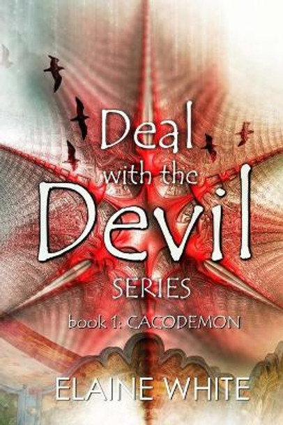 Deal with the Devil by Elaine White 9781539812500