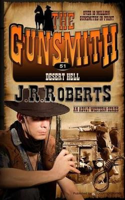 Desert Hell by J R Roberts 9781612326542