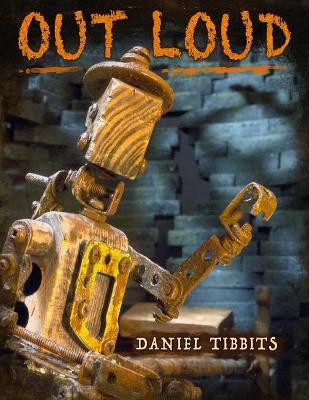 Out Loud by Daniel Tibbits 9781999449209