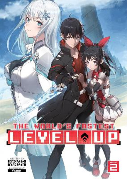 The World's Fastest Level Up (Light Novel) Vol. 2 by Nagato Yamata