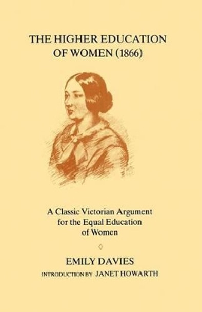 The Higher Education of Women by Emily Davies 9781852850098