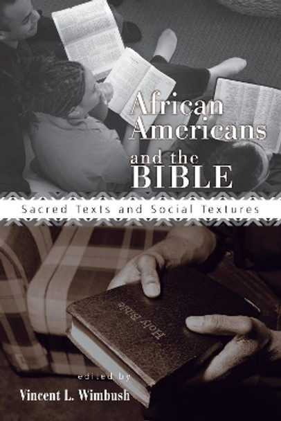 African Americans and the Bible by Vincent L Wimbush 9781610979641