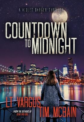 Countdown to Midnight by L T Vargus 9781954203082