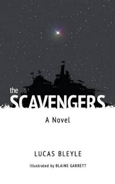 The Scavengers by Blaine Garrett 9781514154182