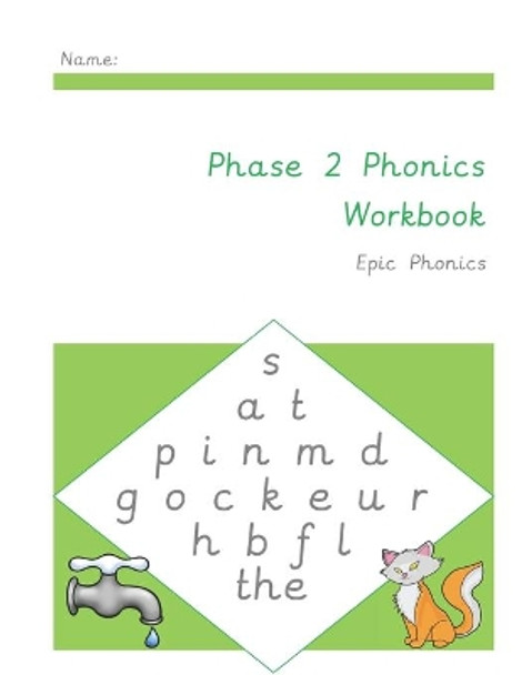 Phase 2 Phonics Workbook by Epic Phonics 9798553990589