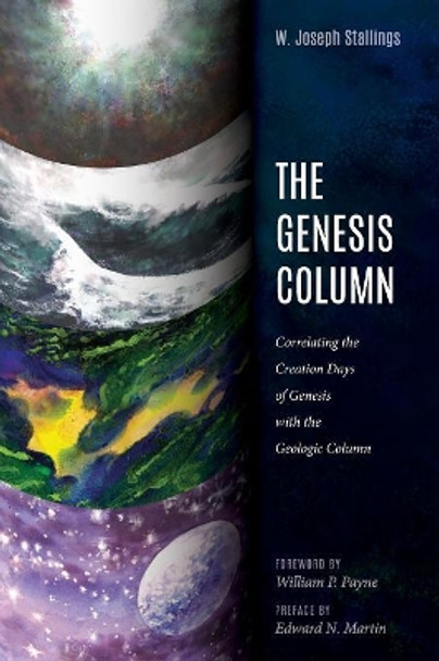 The Genesis Column by W Joseph Stallings 9781532655548