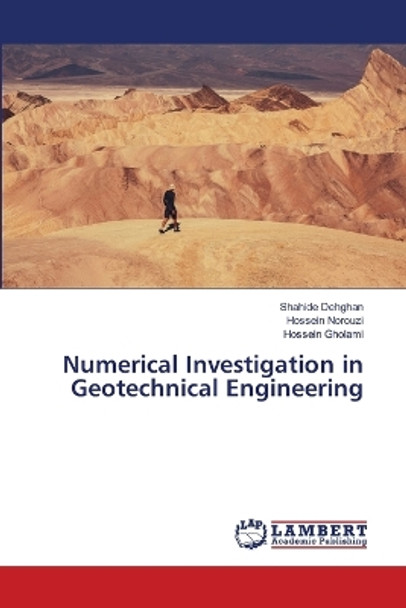 Numerical Investigation in Geotechnical Engineering by Shahide Dehghan 9786206143376