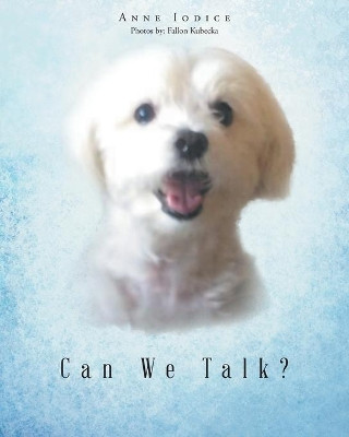 Can We Talk? by Anne Iodice 9781640273658