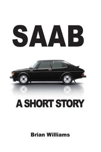 Saab: A Short Story by Brian Williams 9782917260241