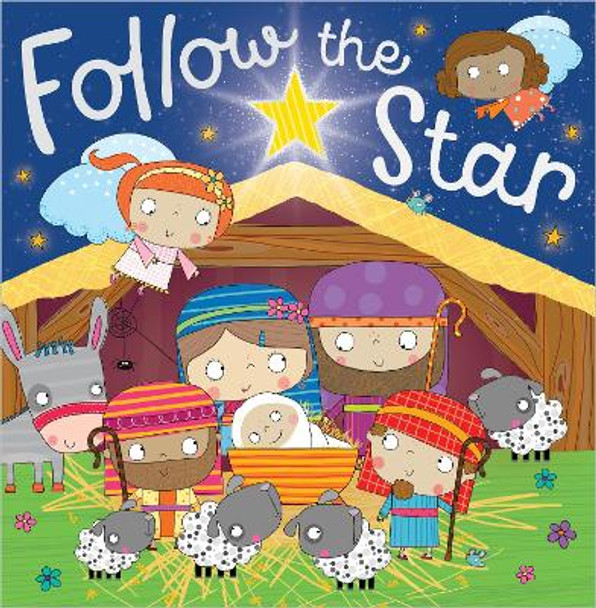 Follow the Star by Lara (Illus) Ede 9781788931687