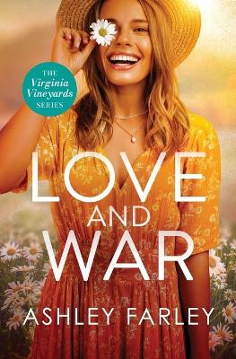 Love and War by Ashley Farley 9781956684124