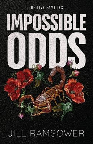 Impossible Odds: A Mafia Kidnapping Romance by Jill Ramsower 9781963286212