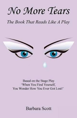 No More Tears by Barbara Scott 9781608624201