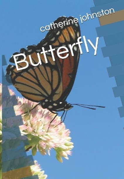 Butterfly by Catherine Johnston 9781723598128