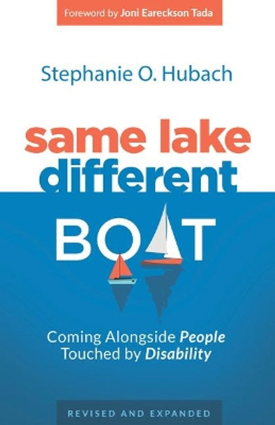 Same Lake, Different Boat by Stephanie O. Hubach 9781629956916