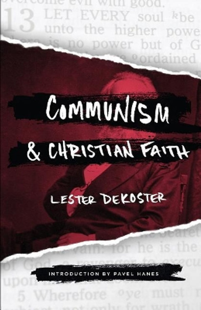 Communism & Christian Faith by Pavel Hanes 9781942503699