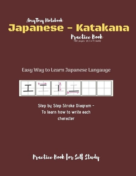 Japanese - Katakana Practice Book - Katakana Language Character Practice Workbook - Japanese Language Practice Book - AmyTmy Notebook - 184 pages - 8.5 x 11 inch - Matte Cover by Amrita Gupta 9781674587851