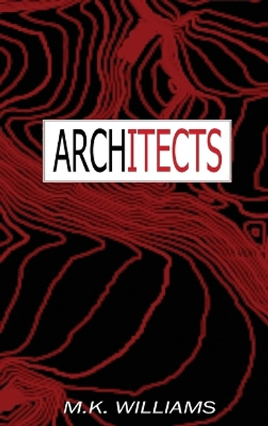 Architects by M K Williams 9781952084188