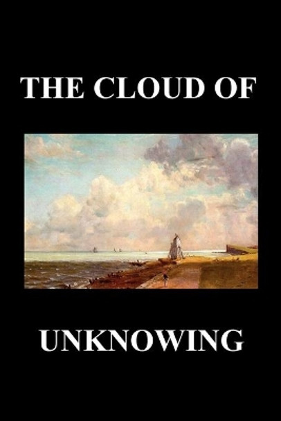 The Cloud of Unknowing by Anonymous 9781849028462