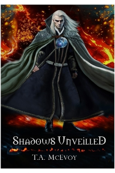 Shadows Unveiled by T a McEvoy 9798986797281