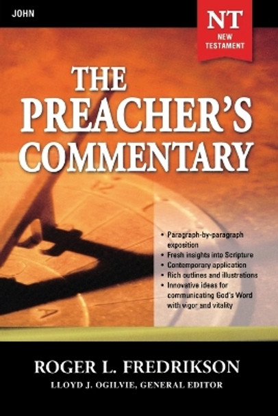 The Preacher's Commentary - Vol. 27: John by Roger Fredrikson 9780785248026 The Preacher's Commentary - Vol. 27: John by Roger Fredrikson 9780785248026