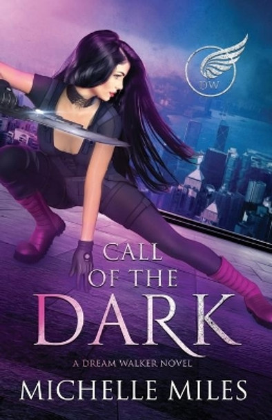 Call of the Dark by Michelle Miles 9781734306828