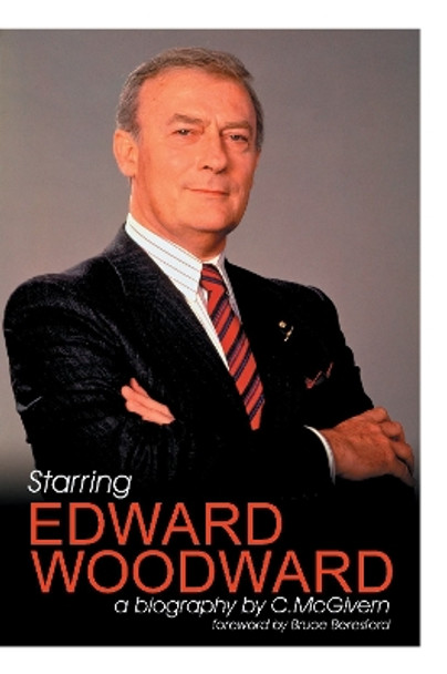 Starring Edward Woodward by Carolyn McGivern 9781836023999